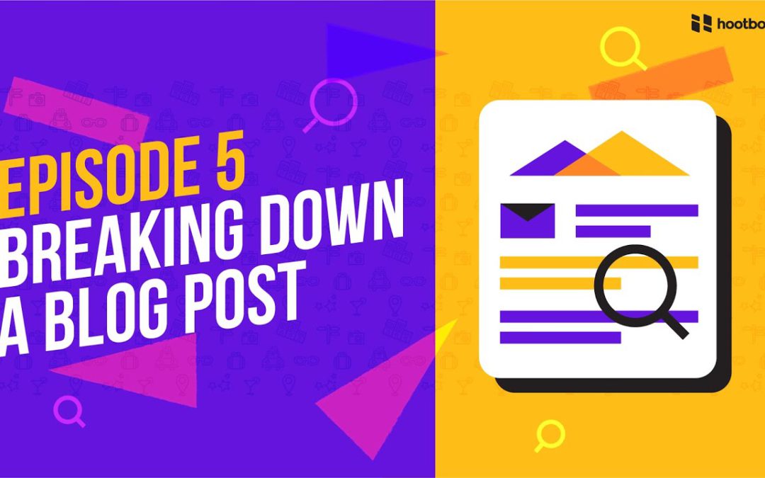Podcast: Breaking Down a Blog Post about Content Strategy for Destination Marketing