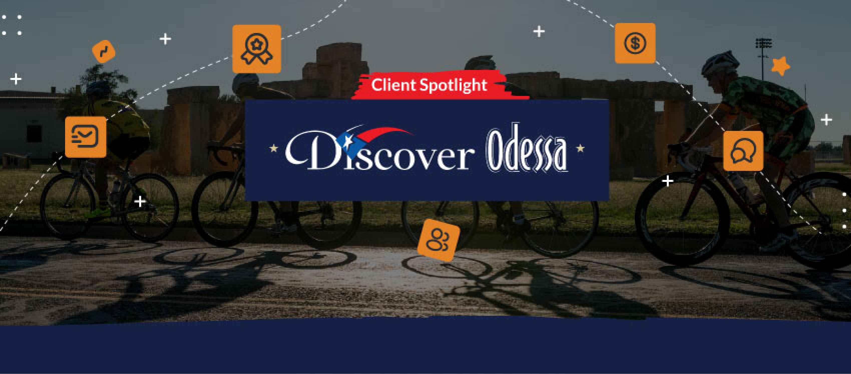 Client Spotlight: Discover Odessa