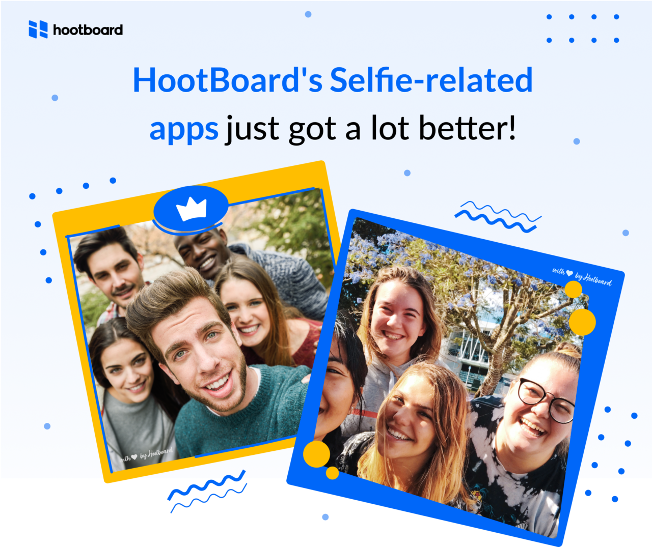 HootBoard's Selfierelated apps just got a lot better! HootBoard